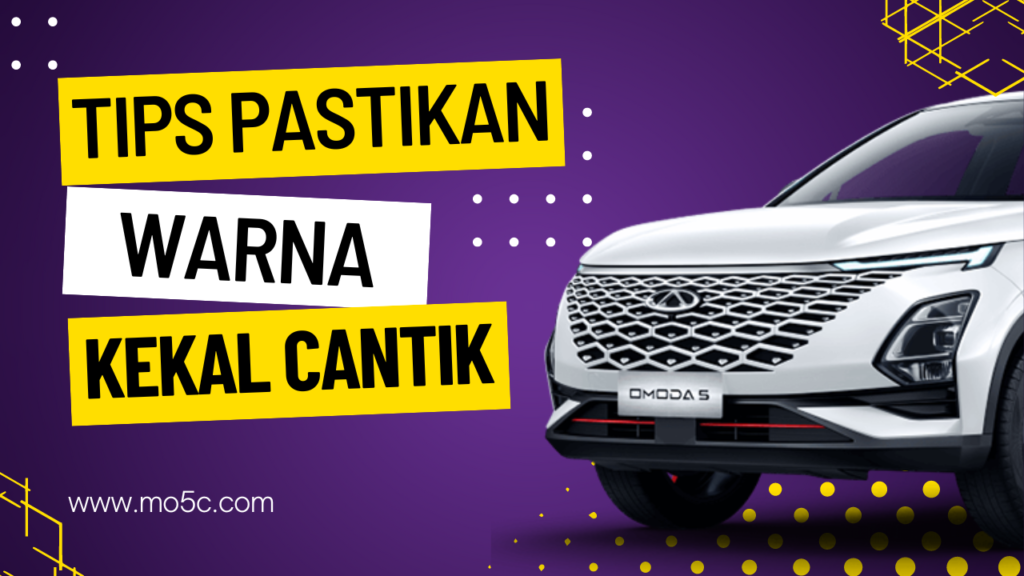 Tips menjaga Warna Kereta Anda